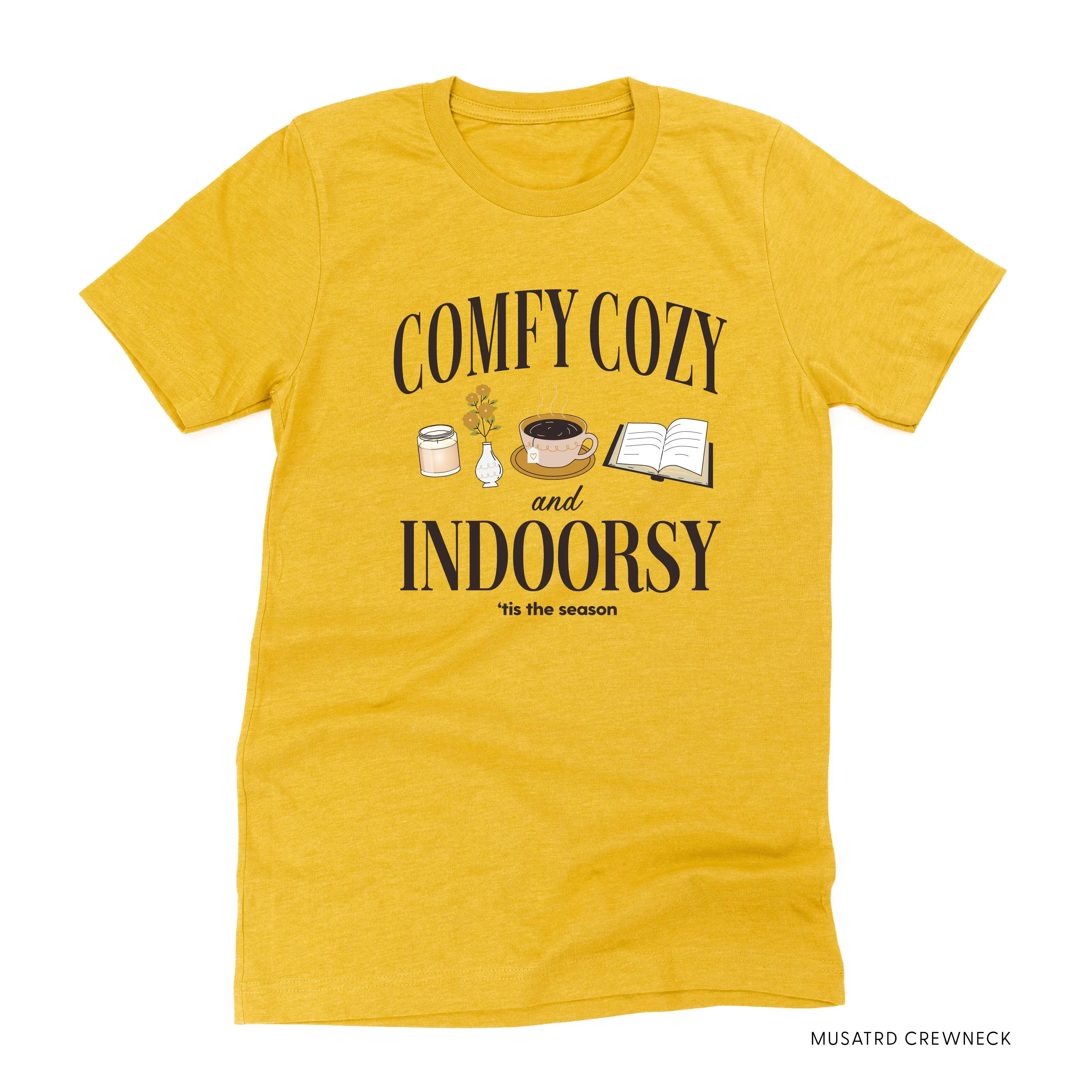 Comfy Cozy and Indoorsy - Unisex Tee