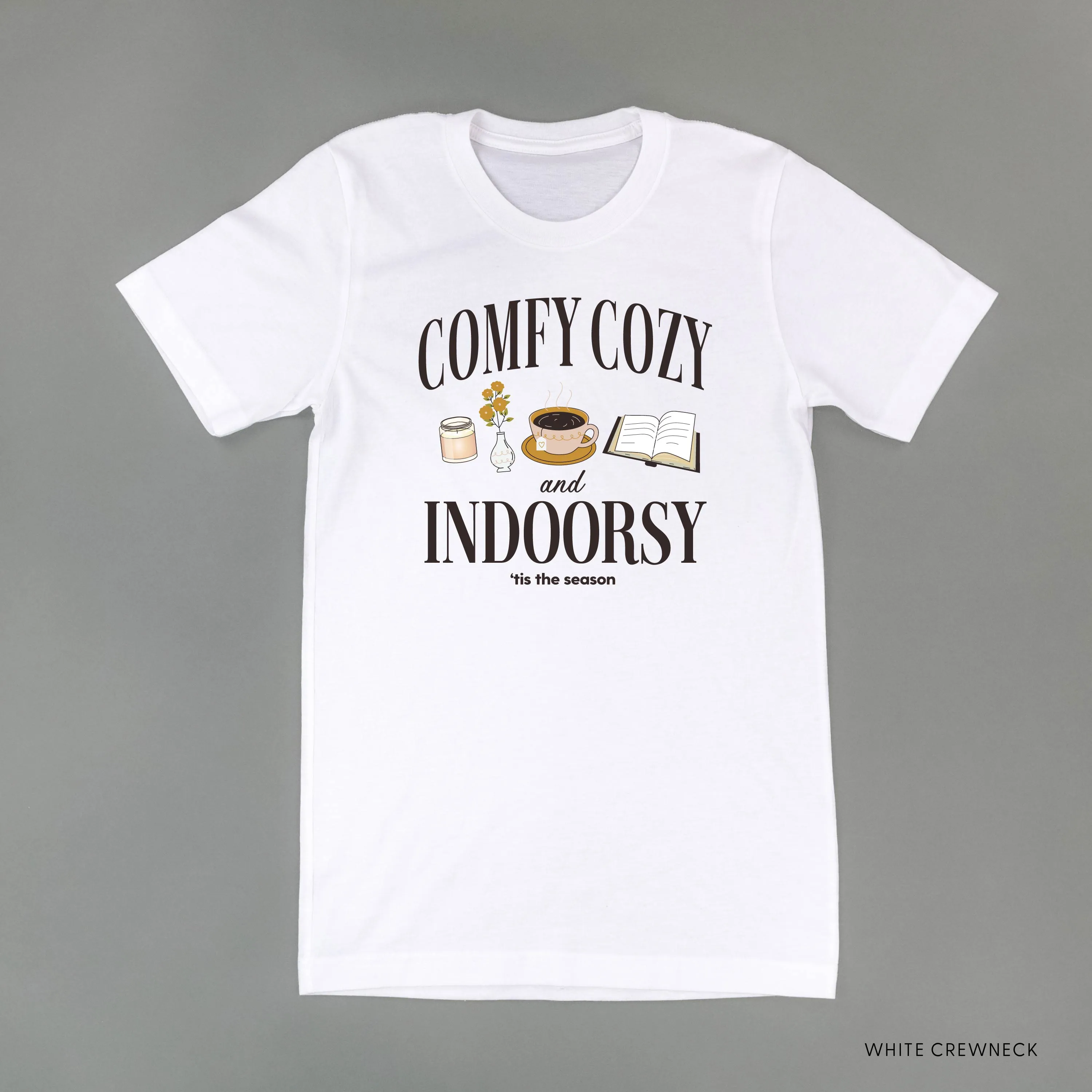 Comfy Cozy and Indoorsy - Unisex Tee