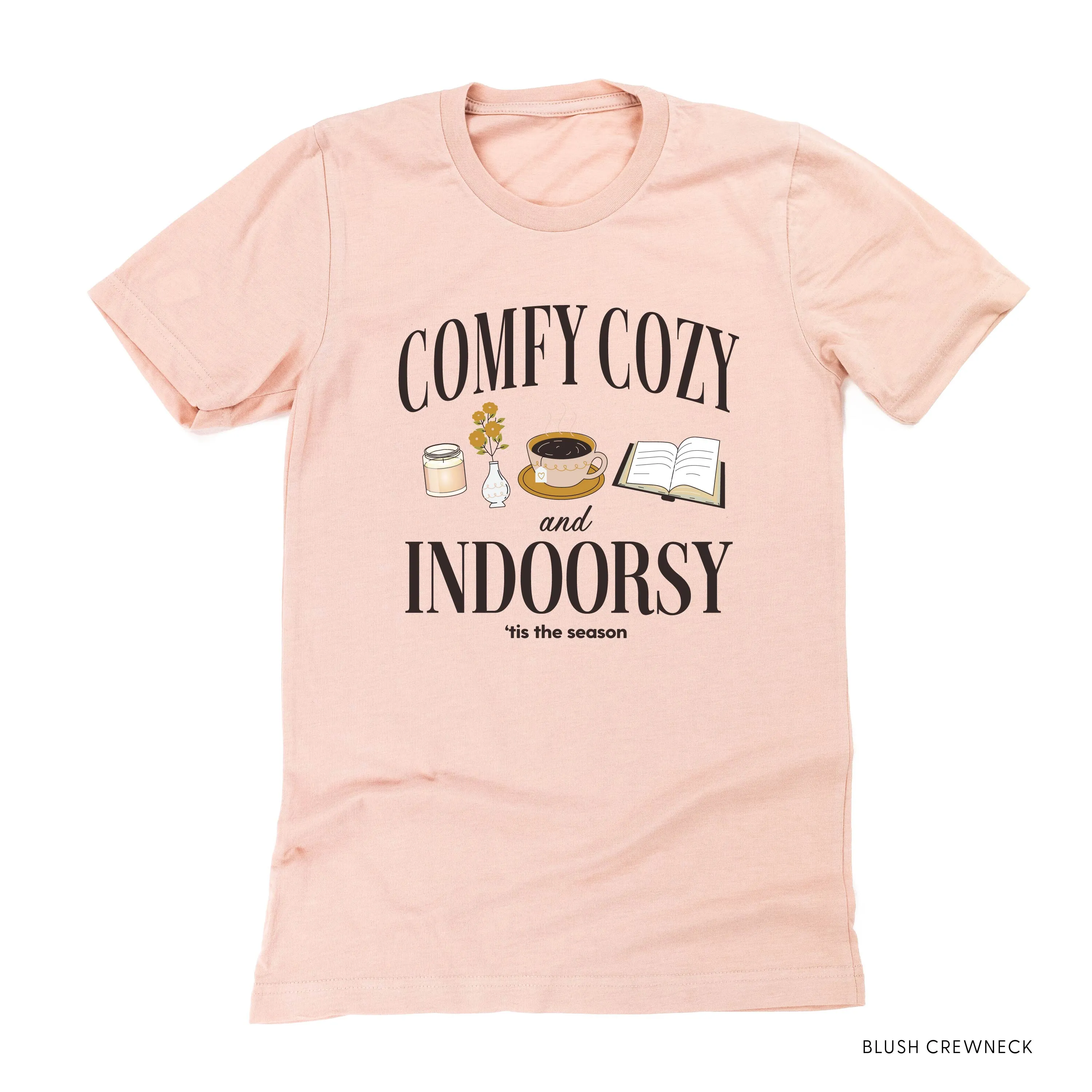 Comfy Cozy and Indoorsy - Unisex Tee